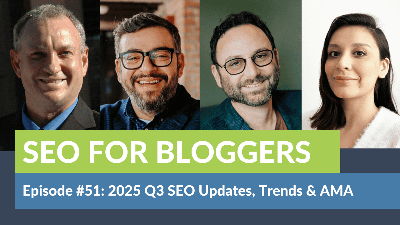 SEO for bloggers episode 51 with casey markee arsen rabinovich andrew wilder melissa rice